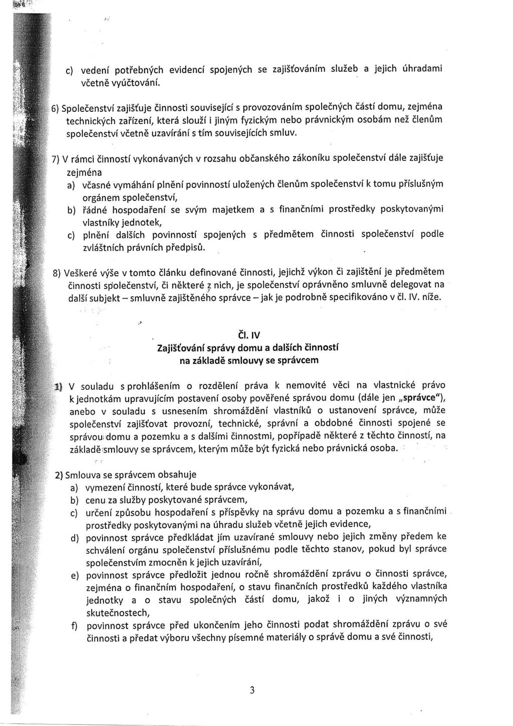 &'6',' c) vedeni potrebnich evidenci spojenvch se zajisdoviinim sluieb a jejich tihradami vdetne vyrldtoviini.