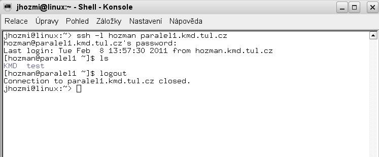Připojení ke clusteru KMD (Linux) pro připojení z Linuxu použijeme příkaz: ssh -l [login]@paralel1.kmd.tul.