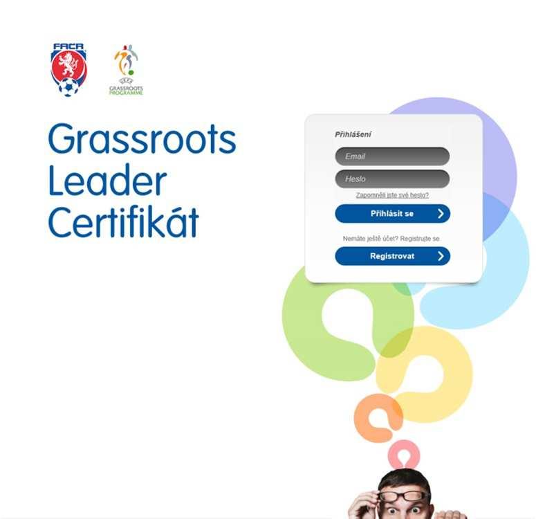 GRASSROOTS LEADER CERTIFIKÁT Předstupeň trenérského vzdělávání (1. 4.