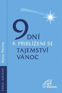 NAKLADATELSTVÍ PAULÍNKY Jungmannovo nám. 18, 110 00 Praha 1, Tel.: 224 818 757, On-line knihkupectví: www.paulinky.cz, objednavky@paulinky.
