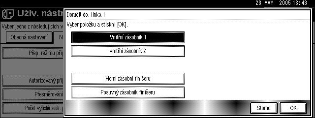 Pøístup k uôivatelskîm nástrojùm (Funkce faxu) C Vyberte zásobník, do kterého bude vytiçtìn pøijatî fax, a pak stisknìte [OK]. Jestliôe chcete zadat jinî typ linky, opakujte postup od kroku B.