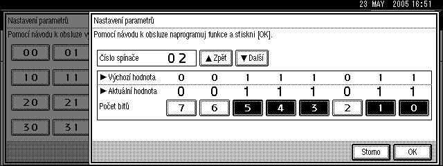 Nastavení administrátora F Zvolte èíslo bitu, kterî chcete zmìnit. Pøi kaôdém stisknutí èísla bitu se jeho aktuální hodnota zmìní mezi 1 a 0.