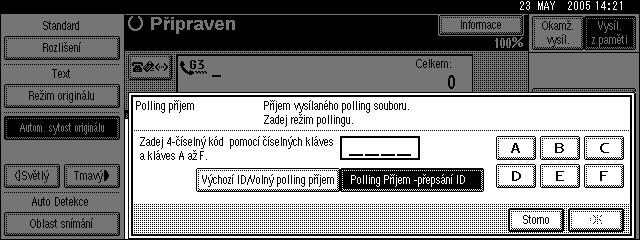 Reôim vysílání Polling pøíjem pøepsání ID 1 A Vyberte poloôku [Polling Pøíjem -pøepsání ID].