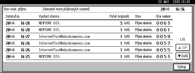 Informace o komunikaci Kontrola vîsledku pøíjmu (Stav souboru pøíjmu) Na displeji si mùôete po èástech prohlíôet ôurnál.