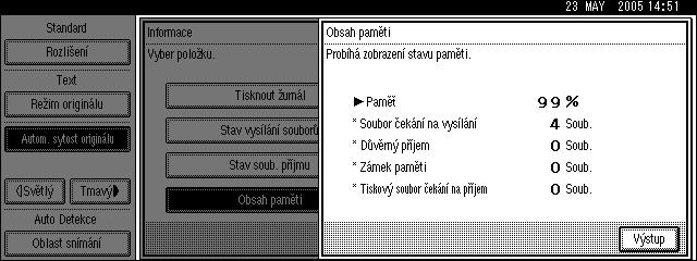 Informace o komunikaci Zobrazení stavu pamìti Pomocí této funkce zobrazíte pøehled aktuálního vyuôití pamìti.