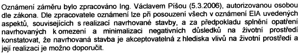 Používají se pøitom kritéria, která jsou stanovena v pøíloze è.