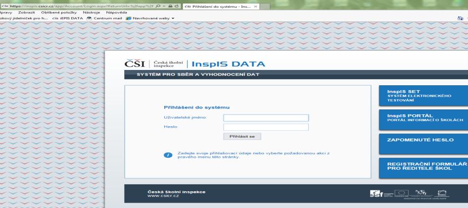 1) Získání přihlašovacích údajů 1.1 Pokud Vaše škola (školské zařízení) nemá dosud zřízený přístup do systému InspIS, je třeba se nejprve zaregistrovat. Registraci provádí ředitel školy.
