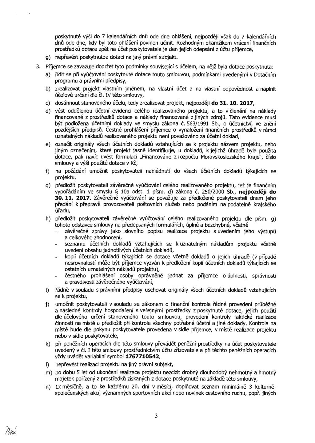 pkytnté ýš d 7 klendářníh dnf de dne hlášení, nejpzděj šk d 7 klendářníh dnů de dne, kdy byl tt hlášení pnen čnt.
