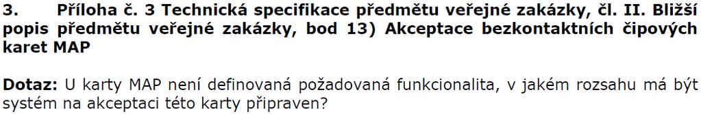 a) ZZVZ, resp. 122 odst. 3 písm. b) ZZVZ dále tako v čl. X. odst. 3 této zadávací dokumentace.