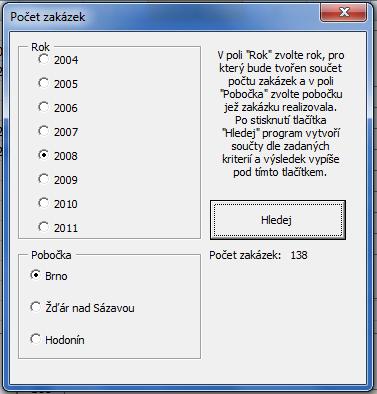 3 Program Jelikoţ soubor, který jsem měl k dispozici pro analýzu počtu zakázek, obsahoval téměř 2 400 záznamů, vytvořil jsem v programovacím jazyku VBA prostředí MS Excel jednoduchý dotazovací