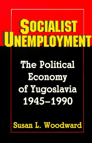 Woodraw Socialist Unemployement: the Political Economy