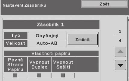 (1) Zvolte tlačítko [Nastavení Zásobníku]. Vyberte pomocí [].