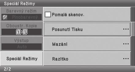 NASTAVENÍ SPECIÁLNÍHO REŽIMU Níže je jako příklad uveden postup pro "Přidání okrajů (Posunutí tisku)".