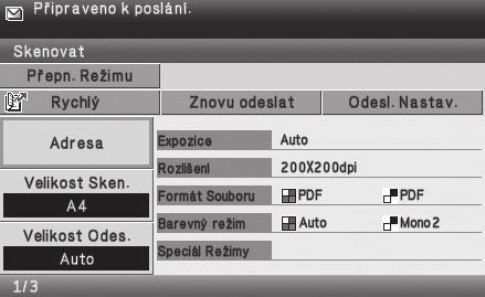 ZÁKLADNÍ OBRAZOVKA REŽIMU SKENOVÁNÍ Stiskem tlačítka [ODESLÁNÍ OBRAZU] na ovládacím panelu otevřete základní obrazovku režimu skenování. Pokud se obrazovka nezobrazí, zvolte tlačítko [Přepn.