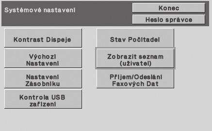 SYSTÉMOVÁ NASTAVENÍ Na obrazovce systémových nastavení je možné provést různá nastavení týkající se stroje, jako je nastavení data a času a nastavení zásobníků papíru.