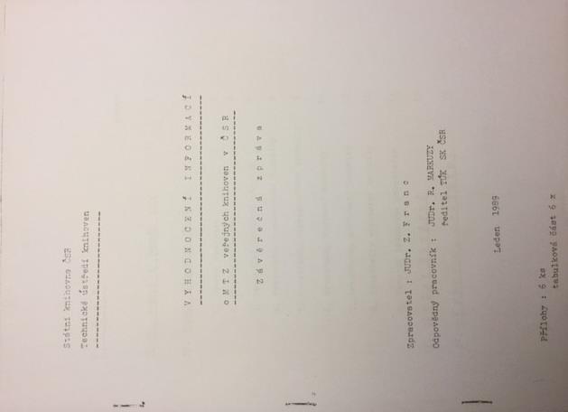 Průzkum v roce 1988 707 knihoven Hlavními zábranami rozvoje MTZ veřejných knihoven je nedostatek prostor, zastaralé objekty, nedostatek finančních a devizových prostředků, předpisy znemožňující nákup