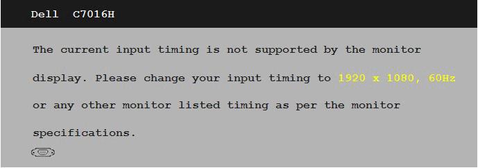 Zprávy OSD Když monitor nepodporuje konkrétní režim rozlišení, zobrazí se následující