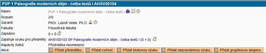 3.1. Rozvrhový lístek pro nepravidelnou, blokovou výuku Pro předmět, který neprobíhá každý týden, je možné vytvořit rozvrhový lístek (RL) pro blokovou nebo nepravidelnou výuku.