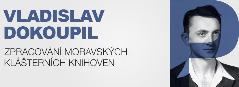 OČI BRNA NOVINKY Z KNIHOVNY Oči Brna: Vladislav Dokoupil I v lednu zavítají Oči Brna mezi knihovní regály se starými konvoluty prostřednictvím knihovníka Vladislava Dokoupila. 3. 12