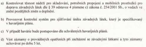 7. Opatření pro předcházení haváriím a omezováním jejich přidaných následků uložená v Text ) Odkaz na přílohu 8.