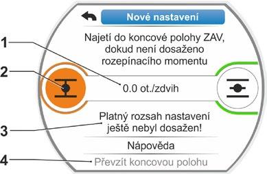 Pokračujte ovládacím krokem 7. Vypínání v závislosti na točivém momentu: a) Držte regulátor pohonu stisknutý déle než 3 s! Pohon pojíždí samočinně.