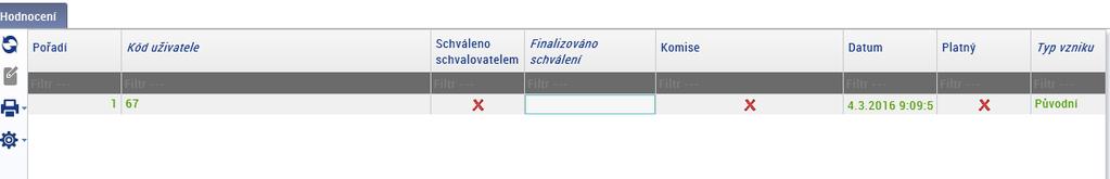 Obrázek 38 Zneplatnění hodnoticích posudků provedených před doplněním Stejní hodnotitelé vygenerují novou verzi hodnoticích posudků.