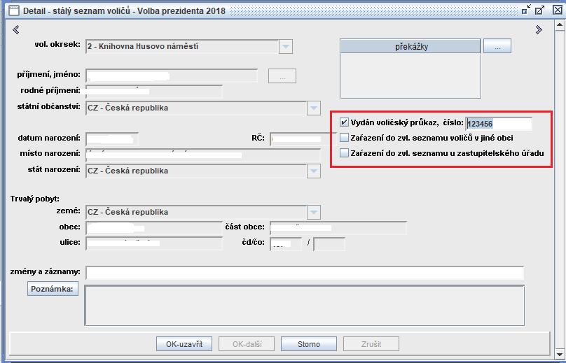 nebo u zastupitelského úřadu. Filtrem vyhledáte voliče a v jeho kartě zaškrtnete příslušný check box.