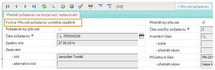 Stiskem tlačítka Provést [103] spustíme evidenci Zásahu i Zásahu na předmětu s převzetím údajů z požadavku a předmětu požadavku. Obr. 12 4.