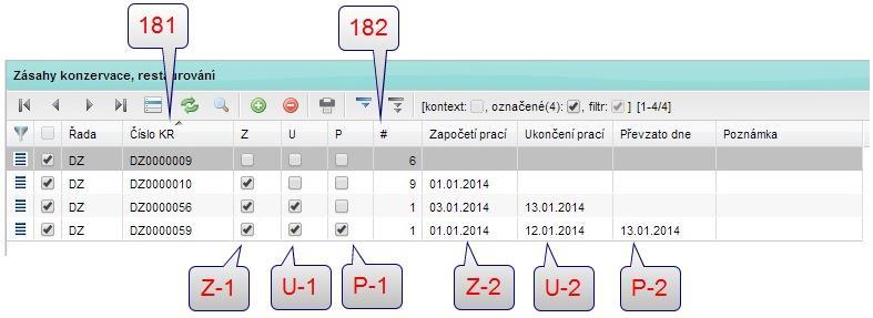 Podle sloupce Číslo KR [181] identifikujeme zásah a podle sloupce # [182] počet předmětů, které zásah obsahuje.