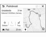 Nabídka Podrobnosti Po výběru cíle cesty se zobrazí nabídka Podrobnosti.