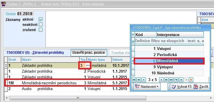 7.2.1. Ošetření zadání mimořádných prohlídek v IMES: - automatickou reinstalací naplněn číselník C5635 Druhy zdravotních prohlídek o druh prohlídky 1M mimořádná-nezmění periodickou dne 16.5.2018.