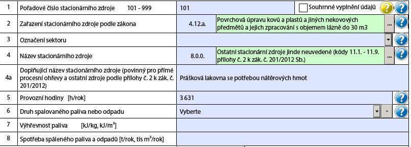 2) Příklad chybného zařazení zdroje (položka 2) a názvu zdroje (položka 4) neodpovídajícího skutečnému stavu podle vyplněné položky 4a: Tato situace naznačuje, že o skutečném zařazení zdroje vypovídá