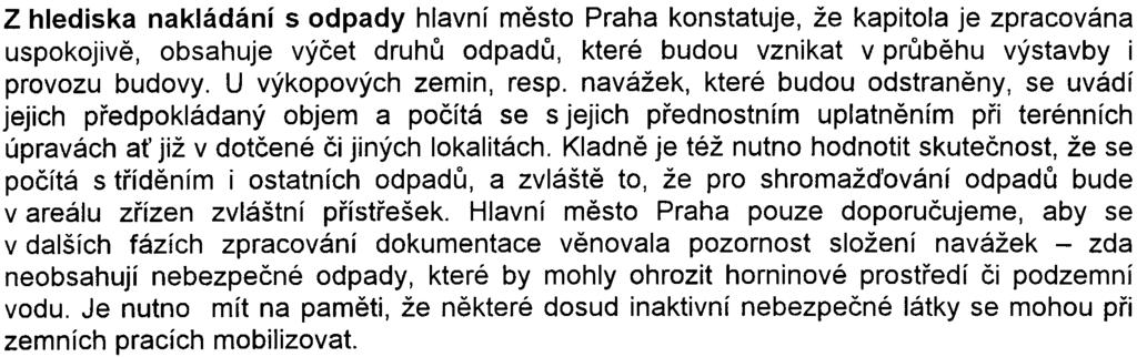 Hlavní mìsto Praha požaduje v další fázi projektové pøípravy zvážit možnost využití CVT.