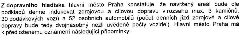 Z hlediska urbanistické koncepce konstatuje, že logistické centrum pro skladování a distribuci zboží s hlavním sortimentem kanceláøských potøeb a administrativní objekt je v souladu s vymezením