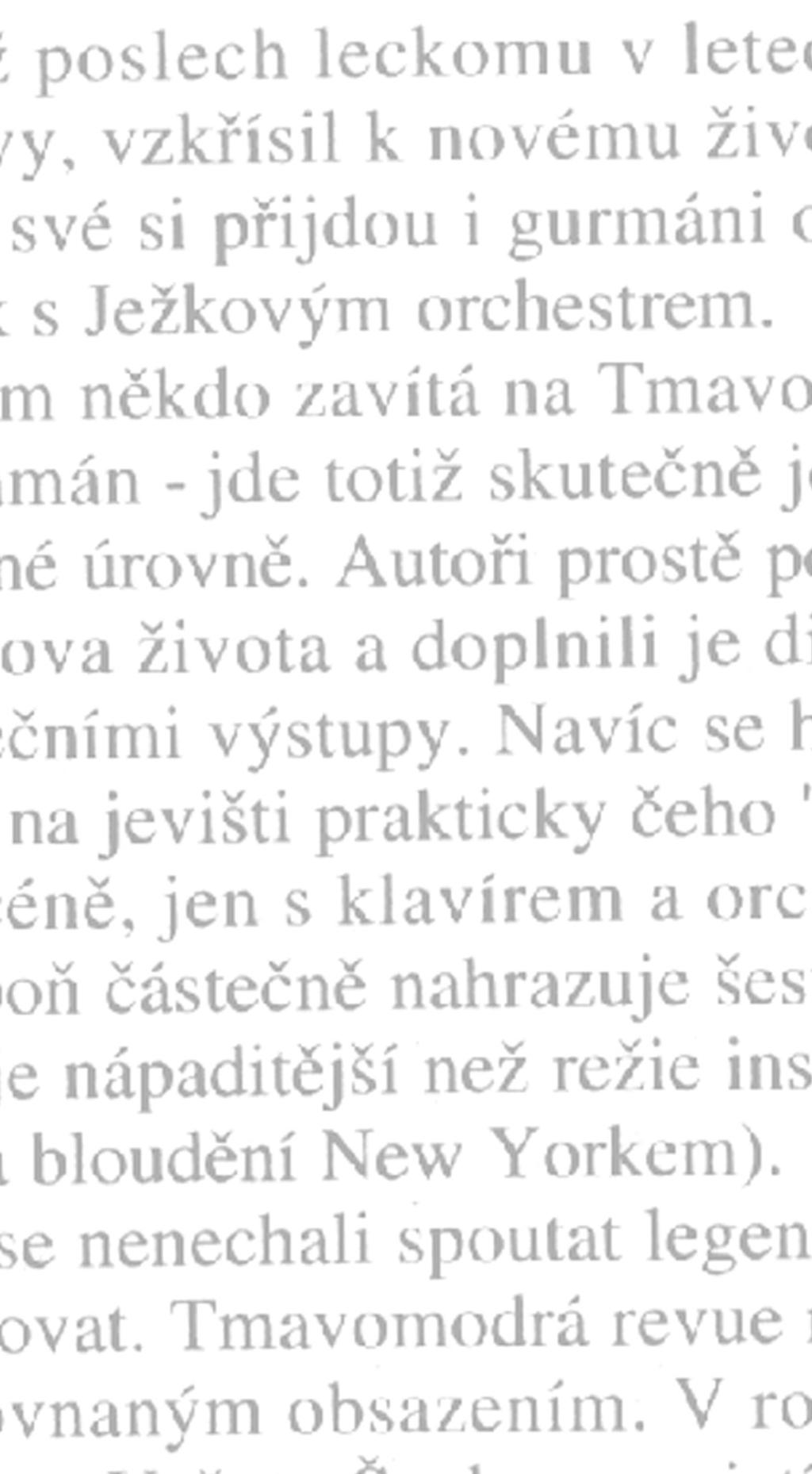 Jméno: Mûstské divadlo Brno, Lidická 16, 602 00 Brno komerãní odd.: +420 533 316 410 Anketní lístek vhoìte, prosíme, do anketní schránky u pokladny divadla nejpozdûji do 30. 11. 2010.