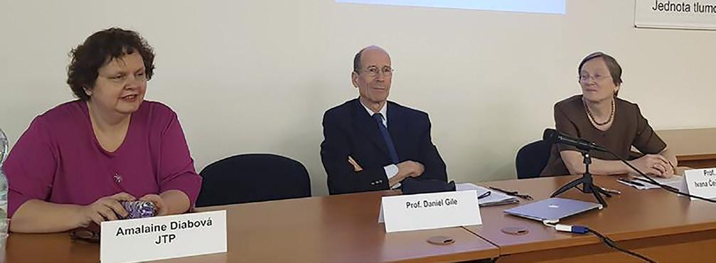 UDÁLOSTI A AKCE JINÝCH ORGANIZACÍ A. Diabová, předsedkyně JTP, D. Gile, profesor Pařížské univerzity Sorbonne Nouvelle, a I.
