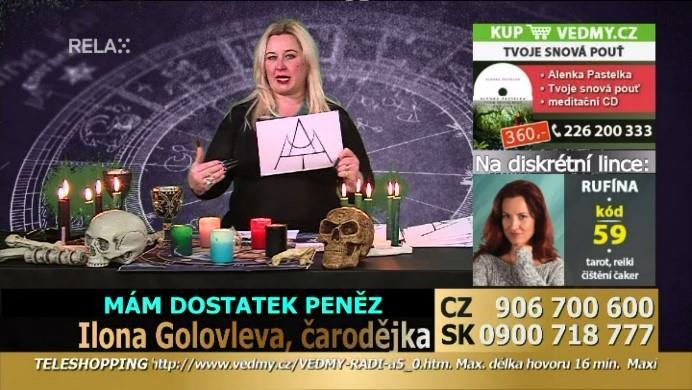 Záznam č. 25 Program: RELAX Datum: 22. 2. 2018 Čas: 12:35 14:44 hod Obsah: Moderátorkou pořadu je Ilona Golovleva, zvaná čarodějkou, která divákům poskytuje služby v oblasti finančního zajištění.