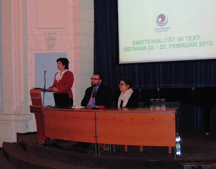 následně všichni účastníci konference. Při této příležitosti byla přečtena i písemná zdravice profesora Rudolfa Žáčka, rektora Slezské univerzity v Opavě.
