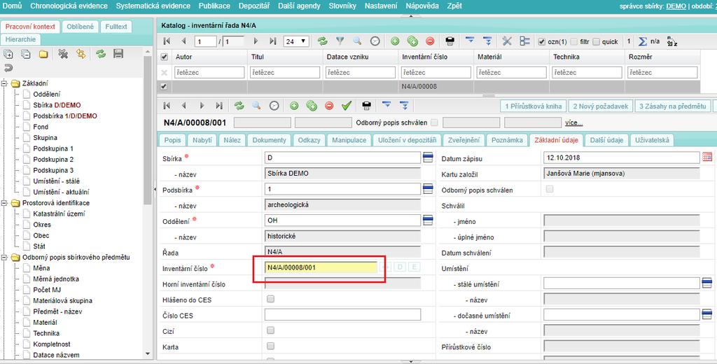 V našem případě se vygenerovalo N4/A/00008 -> N4/A/00008/001 (viz obr.3) obr.3 8. Dále kartu vyplníme standardním postupem na ostatních záložkách a nakonec uložíme.