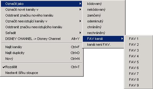 Pomocí Vložit můžete vložit kanál, který byl dříve vymazán nebo kopírován. Pomocí Přesunout do lze přemístit kanál na pozici, kterou zadáte na vaší klávesnici.