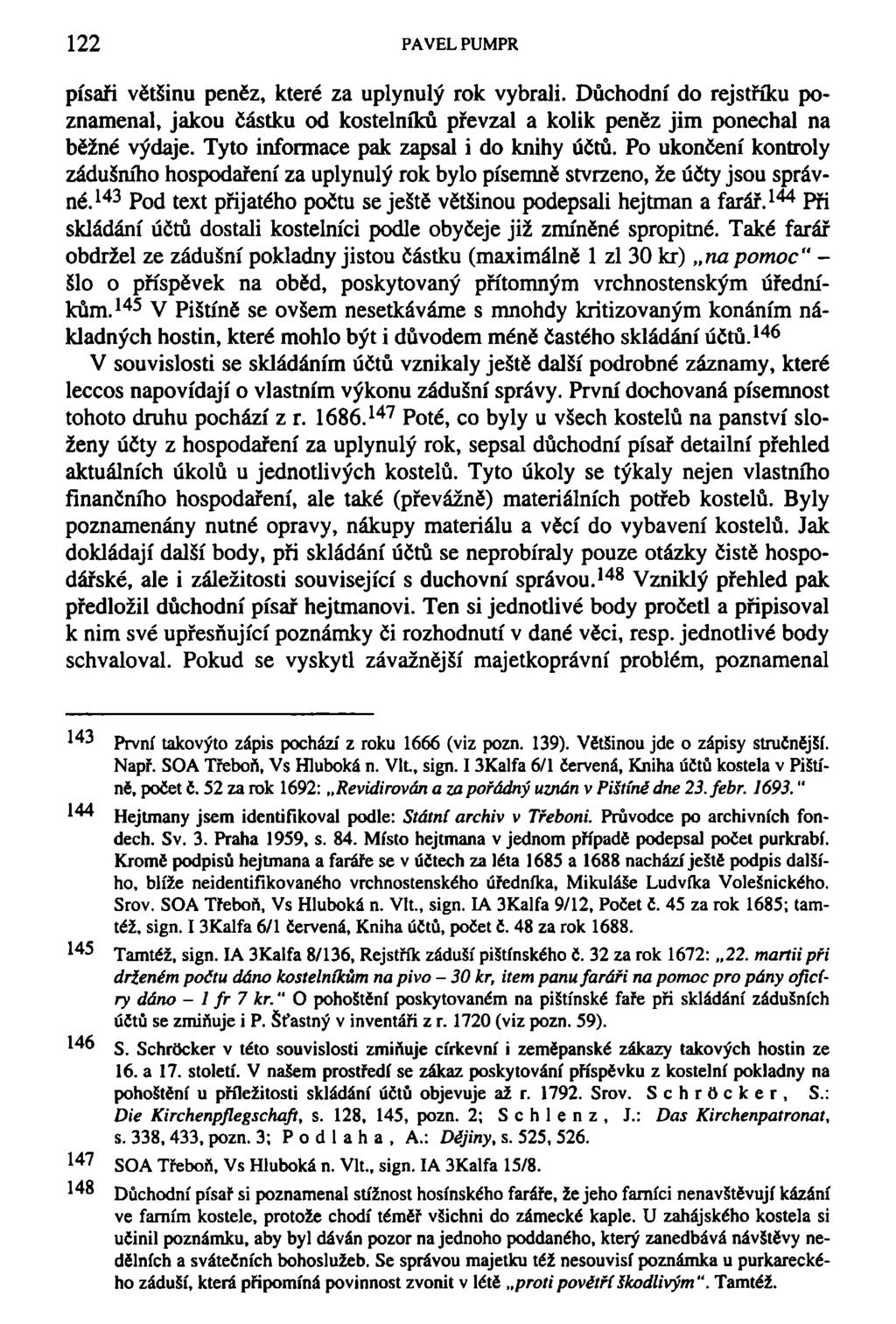 122 PAVELPUMPR písaři většinu peněz, které za uplynulý rok vybrali. Důchodní do rejstříku poznamenal, jakou částku od kostelníků převzal a kolik peněz jim ponechal na běžné výdaje.