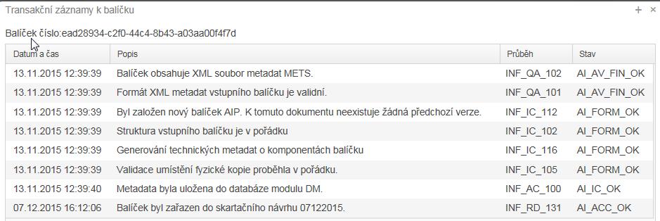 Uživatelská příručka SpS POU obr 115. Transakční záznamy - příjem balíčku Pokud je během příjmu detekována chyba, naleznete zde bližší popis problému: obr 116.