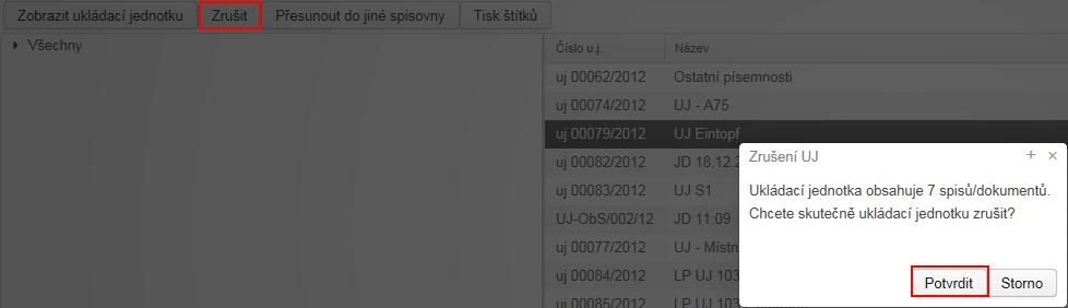 Spisovna obr 147. Potvrzení zrušení UJ V případě zrušení více UJ lze použít rovněž hromadnou úpravu. Označení více UJ provedeme s pomocí klávesy Shift.