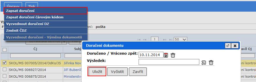 Uživatelská příručka SpS POU doručení) (vypravení dokumentů s povinností zápisu doručení - bez omezení). V zobrazeném seznamu vyberte dokument, jehož doručení chcete zapsat.