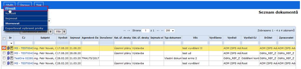 Uživatelská příručka SpS POU obr 93. Převzetí vypravení vlastních dokumentů k vyvěšení Systémem jsou převzaté dokumenty zobrazeny ve složce (Základní / Správa úřední desky) ve stavu vyvěšení Převzato.