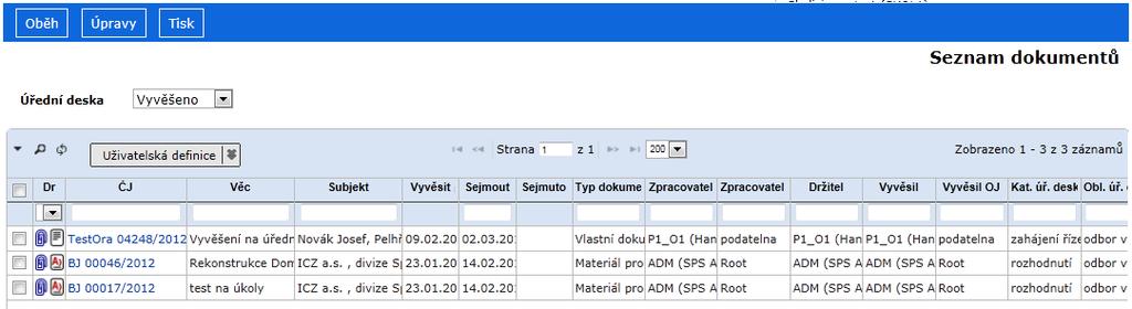 vyvěšení a datum sejmutí pak dopočítáno podle počtu dní vyvěšení, zadaného referentem (volba "Ano").