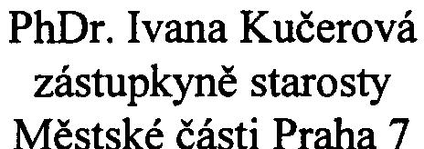 PhDr. Ivana Kuèerová zástupkynì starosty Mìstské