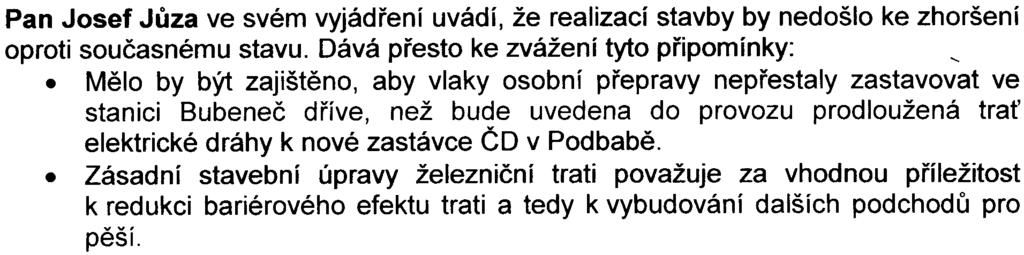sledovaných odborem dopravy MHMP nemá pøipomínek. Odbor životního prostøedí MHMP vyslovuje tyto pøipomínky:.