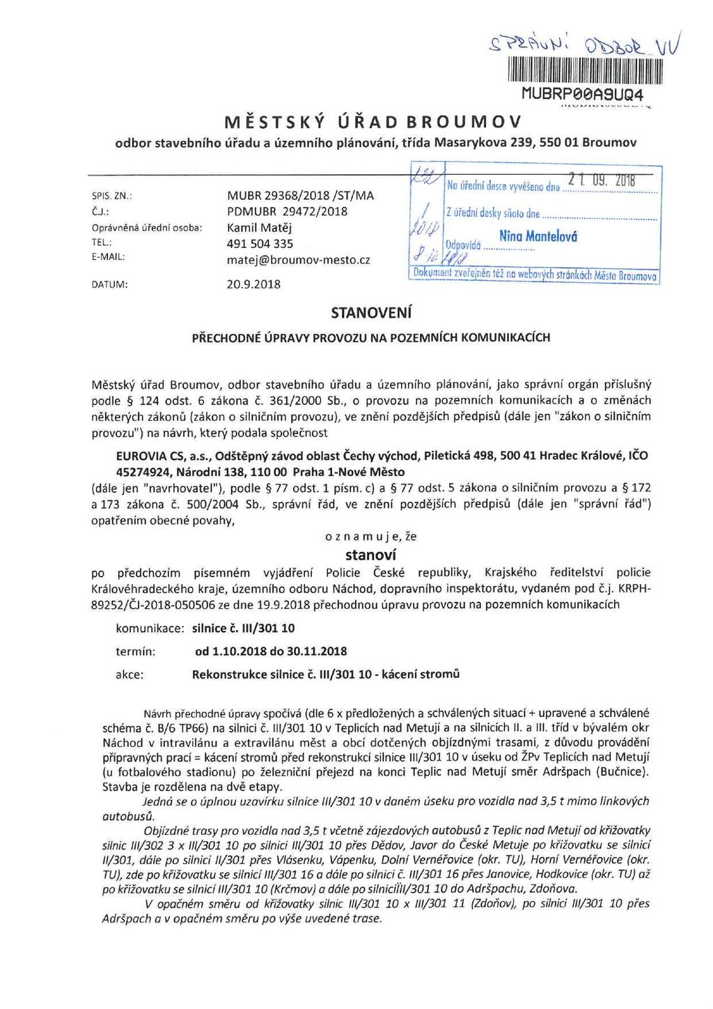 ^v>vh OWt.W MUBRP00A9UQ4 MĚSTSKÝ ÚŘADBROUMOV odbor stavebního úřadu a územního plánování, třída Masarykova 239, 550 01 Broumov SPIS. ZN.: Č.J.