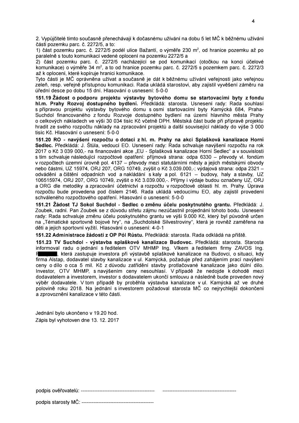 2. Vypůjčitelé tímto současně přenechávají k dočasnému užívání na dobu 5 let MČ k běžnému užívání čá